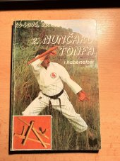 kniha ko-budó, zbrane z okinawy 2. NUNČAKU TONFA, VEDA, vydavatelstvo Slovenskej Akadémie vied 1993