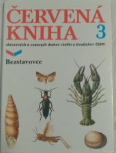 kniha Červená kniha 3  Bezstavovce - ohrozených a vzácnych rastlína živočíchov ČSFR, Príroda 1992