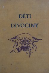 kniha Děti divočiny = (Wild animals ways), J. Otto 1929