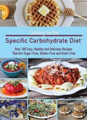 kniha Cooking for the Specific Carbohydrate Diet, Ulysses Press 2013