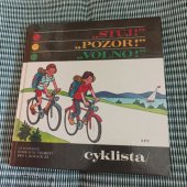 kniha Metodická příručka ke cvičebnici dopravní výchovy pro 4. ročník ZDŠ ,,Stůj ! Pozor! Volno! Cyklista, SPN 1979