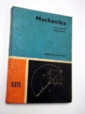 kniha Mechanika pro 2. ročník středních průmyslových škol elektrotechnických, SNTL 1975