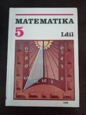 kniha Matematika Díl 1. pro 5. ročník základní školy., SPN 1988