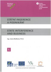 kniha Státní ingerence a podnikání I / State Interference and Business I, Mendelova univerzita v Brně 2014