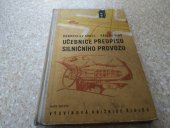 kniha Učebnice předpisů silničního provozu, Naše vojsko 1958