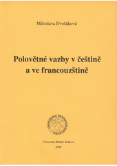 kniha Polovětné vazby v češtině a ve francouzštině, Gaudeamus 2008