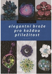 kniha Elegantní brože pro každou příležitost, CPress 2011