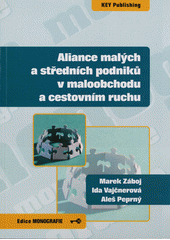 kniha Aliance malých a středních podniků v maloobchodu a cestovním ruchu, Key Publishing 2011