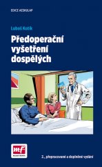 kniha Předoperační vyšetření dospělých, Mladá fronta 2016