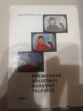 kniha Přenosové soustavy barevné televize Určeno [také] stud. odb. škol, Nadas 1974