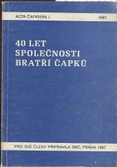 kniha 40 let Společnosti bratří Čapků, Společnost bratří Čapků 1987