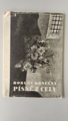 kniha Písně z cely, Klub Kounicových kolejí, nakladatelské družstvo politických vězňů 1946