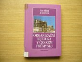 kniha Organizační kultura v českém průmyslu, Codex 1997