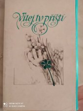 kniha Vítej, ty příští Výbor z poezie, Svoboda 1989