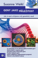 kniha Geny jako příležitost Jak si sami určujeme svůj genetický osud, Eugenika 2018