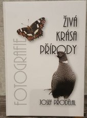 kniha Živá krása přírody, Muzeum Vysočiny 2007