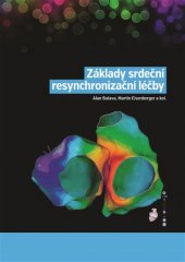 kniha Základy srdeční resynchronizační léčby, Jihočeská univerzita 2019