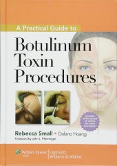 kniha A Practical Guide to  Botulinum Toxin Procedures, Wolters Kluwer 2012