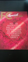 kniha FC Speciál To, že neexistuje ráj na zemi, neznamená, že nemůže vzniknout v našem srdci, First Class Publishing  2019