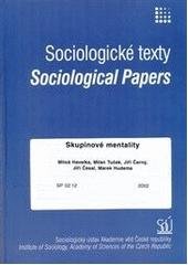 kniha Skupinové mentality, Sociologický ústav AV ČR 2002