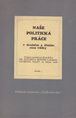 kniha Naše politická práce v druhém a třetím roce války, Čechoslovák 1942