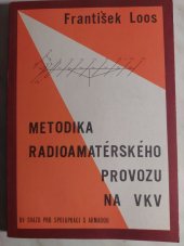 kniha Metodika radioamatérského provozu na VKV, Ústřední výbor svazu pro spolupráci s armádou 1984