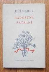 kniha Radostná setkání, Československý spisovatel 1952