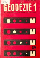 kniha Geodézie pro 1. a 2. ročník středních průmyslových škol zeměměřických. 1. díl, SPN 1970