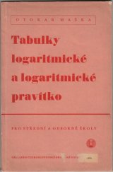 kniha Tabulky logaritmické a logaritmické pravítko pro střední a odborné školy, Česká grafická Unie 1937