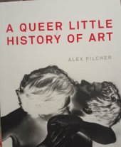 kniha A Queer little history of art, Tate International 2017