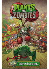 kniha Plants vs. Zombies Pěstní souboj, Computer Press 2021