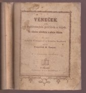 kniha Věneček uvitý z utěšitelných povídek a bájek za odměnu nábožným a pilným dítkám, Nákladem Karla Bellmanna 1861