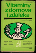 kniha Vitamíny z domova i zdaleka, Práce 1982