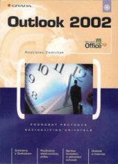 kniha Outlook 2002 podrobný průvodce začínajícího uživatele, Grada 2002