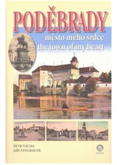 kniha Poděbrady město mého srdce = the town of my heart, Ostrov 2006