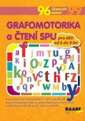 kniha Grafomotorika a čtení SPU pro děti od 6 do 9 let, Raabe 2018