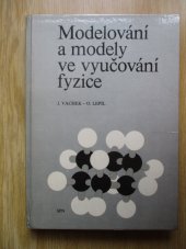 kniha Modelování a modely ve vyučování fyzice, SPN 1980