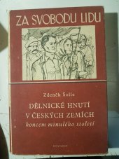 kniha Za svobodu lidu Dělnické hnutí v českých zemích koncem minulého století , Rovnost 1951