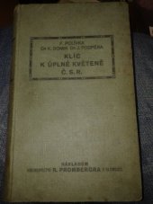 kniha Klíč k úplné květeně republiky Československé, R. Promberger 1928