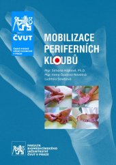 kniha Mobilizace periferních kloubů, ČVUT 2021