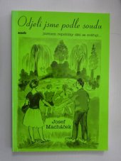 kniha Odjeli jsme podle soudu aneb jménem republiky děti se svěřují..., s.n. 1998