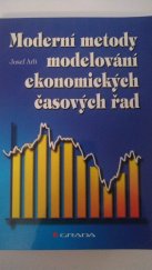 kniha Moderní metody modelování ekonomických časových řad, Grada 1999