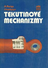 kniha Tekutinové mechanizmy, Alfa / SNTL  1985