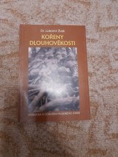 kniha Kořeny dlouhověkosti, Maja 2000