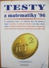 kniha Testy z matematiky '96, Didaktis 