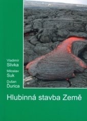 kniha Hlubinná stavba Země, VŠB-TU Ostrava ve vydavatelství Montanex 2012