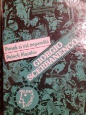 kniha Piesok si nič nepamätá Pelech filozofov, Slovenský spisovateľ 1988