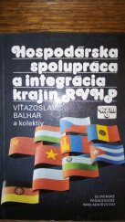 kniha Hospodárska spolupráca a integrácia krajín RVHP, Slovenské pedagogické nakladatel'stvo 1989