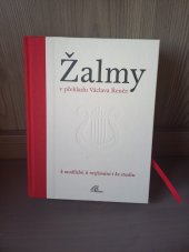 kniha Žalmy v překladu Václava Renče k modlitbě, k rozjímání i ke studiu, Paulínky 2023