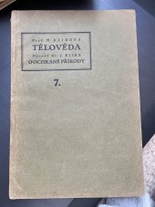 kniha Tělověda O ochraně prirody, Česká grafická Unie 1924